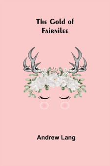 The Gold Of Fairnilee