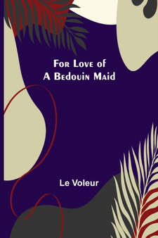 For Love of a Bedouin Maid