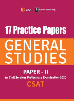 17 Practice Papers General Studies Paper II CSAT for Civil Services Preliminary Examination 2020