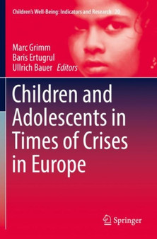 Children and Adolescents in Times of Crises in Europe : 20