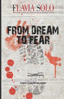 From dream to fear : English translation by A. Cassol