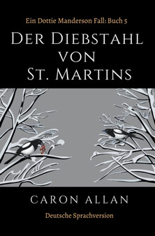 Der Diebstahl von St Martins : 5
