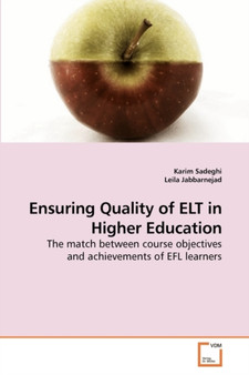 Ensuring Quality of ELT in Higher Education Ensuring Quality of ELT in Higher Education