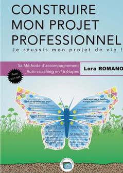 Construire mon Projet Professionnel : Methodologie