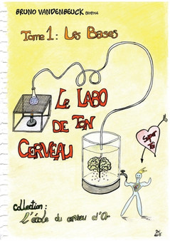 Le Labo de ton Cerveau : Les Bases