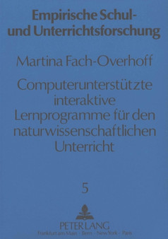 Computerunterstuetzte interaktive Lernprogramme fuer den naturwissenschaftlichen Unterricht : Zur Konzeption und Wirkung der Einfuehrung eines phaenomennahen Begriffs ??Atombindung?? Computerunterstuetzte interaktive Lernprogramme fuer den naturwissenschaftlichen Unterricht : Zur Konzeption und Wirkung der Einfuehrung eines phaenomennahen Begriffs ??Atombindung??