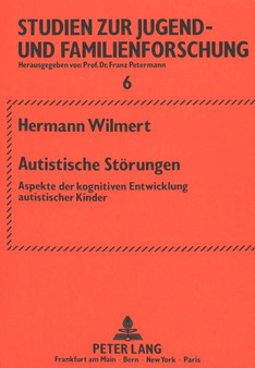 Autistische Stoerungen : Aspekte Der Kognitiven Entwicklung Autistischer Kinder : 6