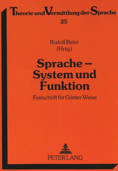 Sprache - System Und Funktion : Festschrift Fuer Guenter Weise : 25