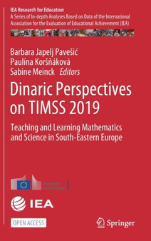 Dinaric Perspectives on TIMSS 2019 : Teaching and Learning Mathematics and Science in South-Eastern Europe : 13