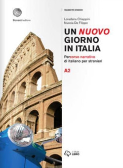 Un nuovo giorno in Italia : Volume + digitale A2