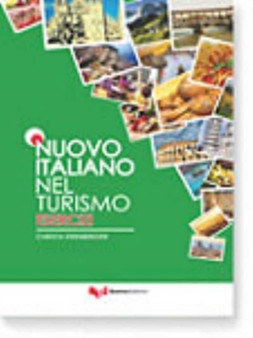 Nuovo Italiano nel turismo : Libro degli esercizi