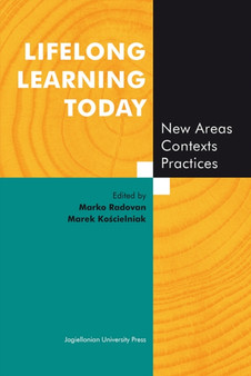 Lifelong Learning Today ??? New Areas, Contexts, Practices