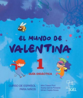 El mundo de Valentina : Guia didactica 1