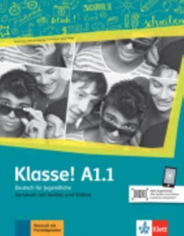 Klasse in Teilbanden : Kursbuch A1.1 mit Audios und Videos