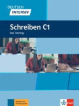 Deutsch intensiv : Schreiben C1