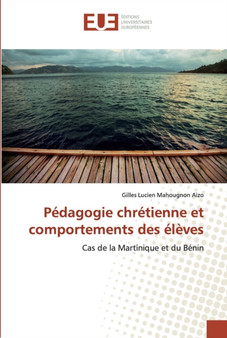 Pedagogie chretienne et comportements des eleves