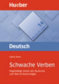 Deutsch uben : Band 14: Schwache Verben