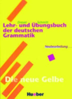 Lehr- und Ubungsbuch der deutschen Grammatik : Lehr- und Ubungsbuch (A2-C1)