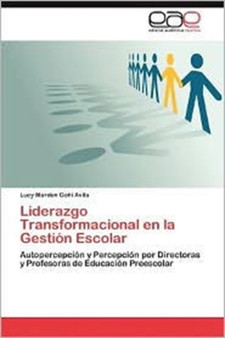 Liderazgo Transformacional En La Gestion Escolar