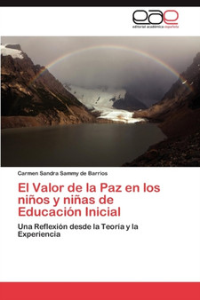 El Valor de La Paz En Los Ninos y Ninas de Educacion Inicial