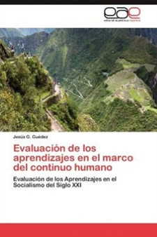 Evaluacion de Los Aprendizajes En El Marco del Continuo Humano