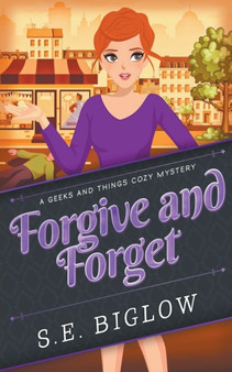Forgive and Forget (A Woman Sleuth Mystery) : 2