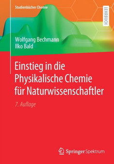 Einstieg in die Physikalische Chemie fur Naturwissenschaftler