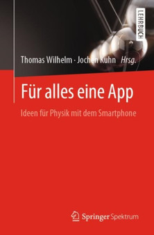 Fur alles eine App : Ideen fur Physik mit dem Smartphone