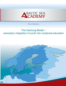 The Hamburg Model - exemplary integration of youth into vocational education