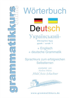 Woerterbuch Deutsch - Ukrainisch A1 Lektion 1 Guten Tag : Lernwortschatz Deutsch - Ukrainisch A1 Lektion 1 Guten Tag + Kurs per Internet