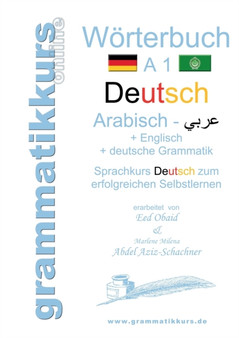 Woerterbuch Deutsch - Arabisch - Englisch A1