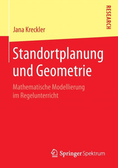 Standortplanung und Geometrie : Mathematische Modellierung im Regelunterricht