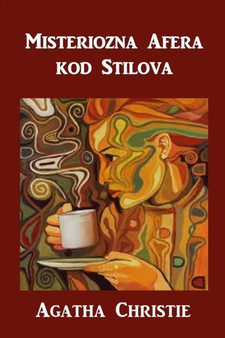 Misteriozna Afera Kod Stilova : The Mysterious Affair St Styles, Bosnian Edition