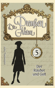 Der Rauber und Gott : Luise von Liebeherr ermittelt Band 5 : 5