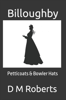 Billoughby 2 : Petticoats & Bowler Hats : 2