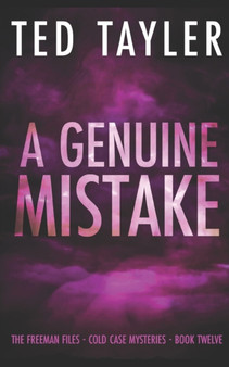 A Genuine Mistake : The Freeman Files Series: Book 12 : 12