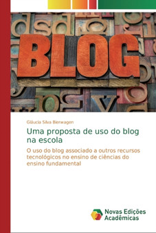 Uma proposta de uso do blog na escola