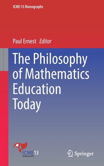 The Philosophy of Mathematics Education Today