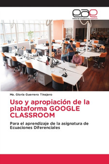 Uso y apropiacion de la plataforma GOOGLE CLASSROOM