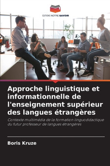 Approche linguistique et informationnelle de l'enseignement superieur des langues etrangeres