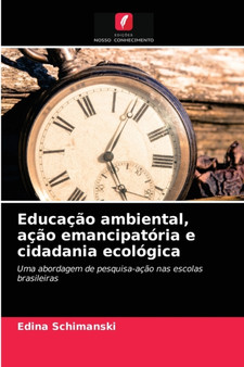 Educacao ambiental, acao emancipatoria e cidadania ecologica
