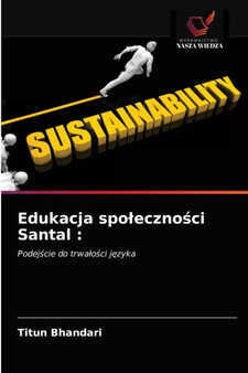 Edukacja spoleczno&#347;ci Santal