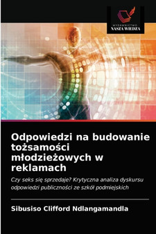 Odpowiedzi na budowanie tożsamości mlodzieżowych w reklamach
