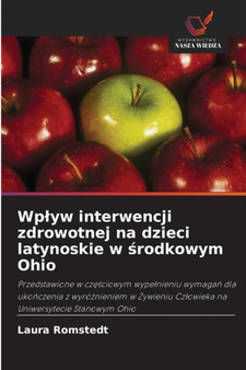 Wplyw interwencji zdrowotnej na dzieci latynoskie w środkowym Ohio