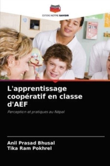 L'apprentissage cooperatif en classe d'AEF