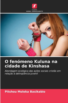 O fenomeno Kuluna na cidade de Kinshasa
