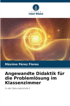 Angewandte Didaktik fur die Problemlosung im Klassenzimmer