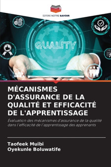 Mecanismes d'Assurance de la Qualite Et Efficacite de l'Apprentissage