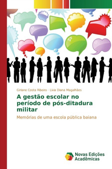 A gestao escolar no periodo de pos-ditadura militar