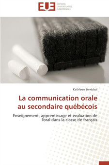 La Communication Orale Au Secondaire Qu b cois